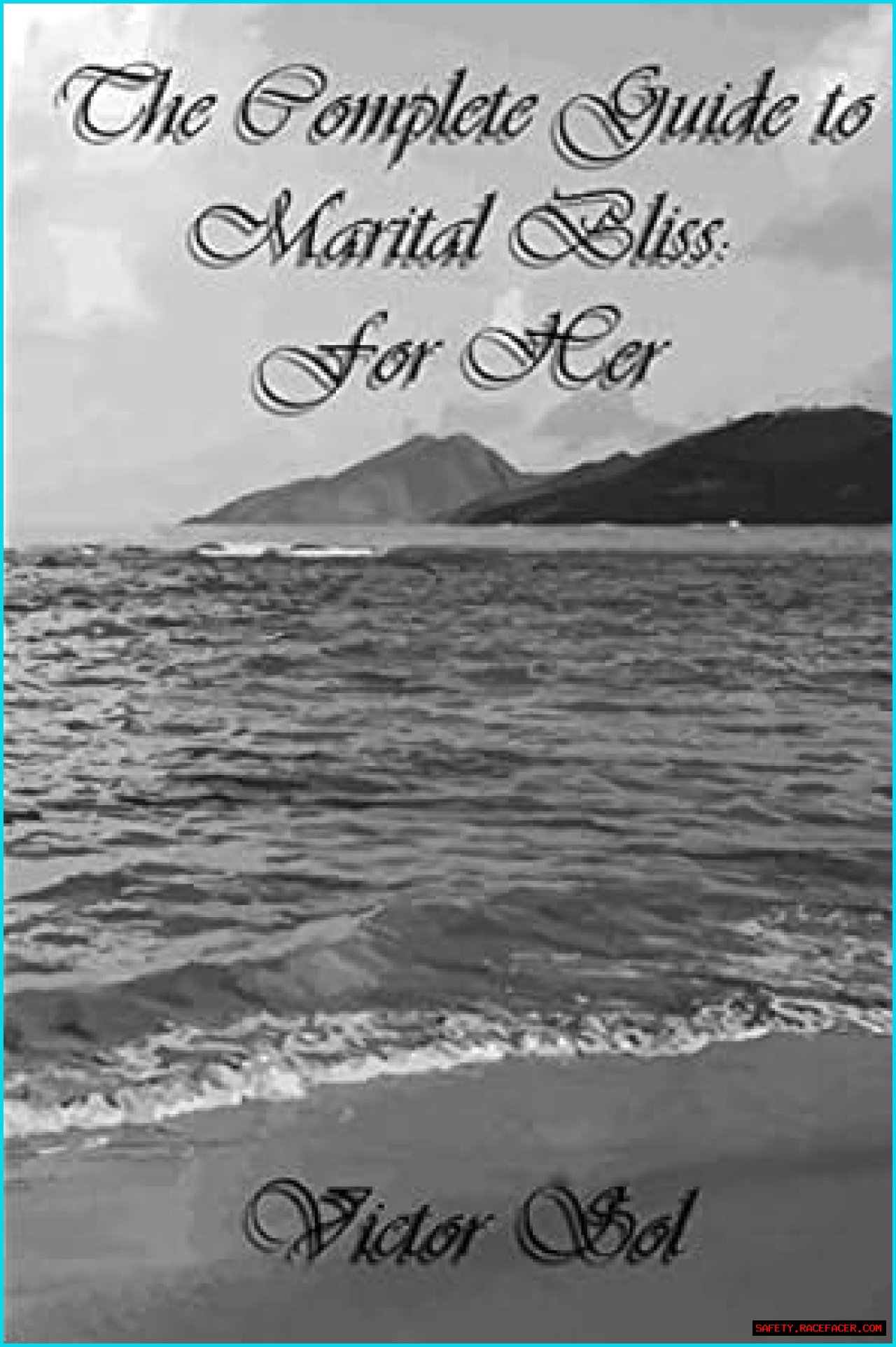 A Guide To Marital Bliss
