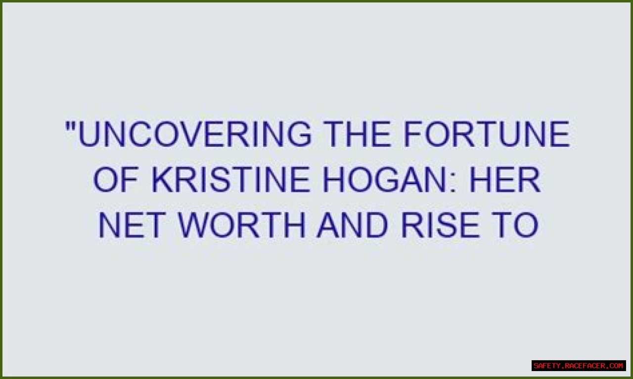 Uncovering Her Fortune And Success