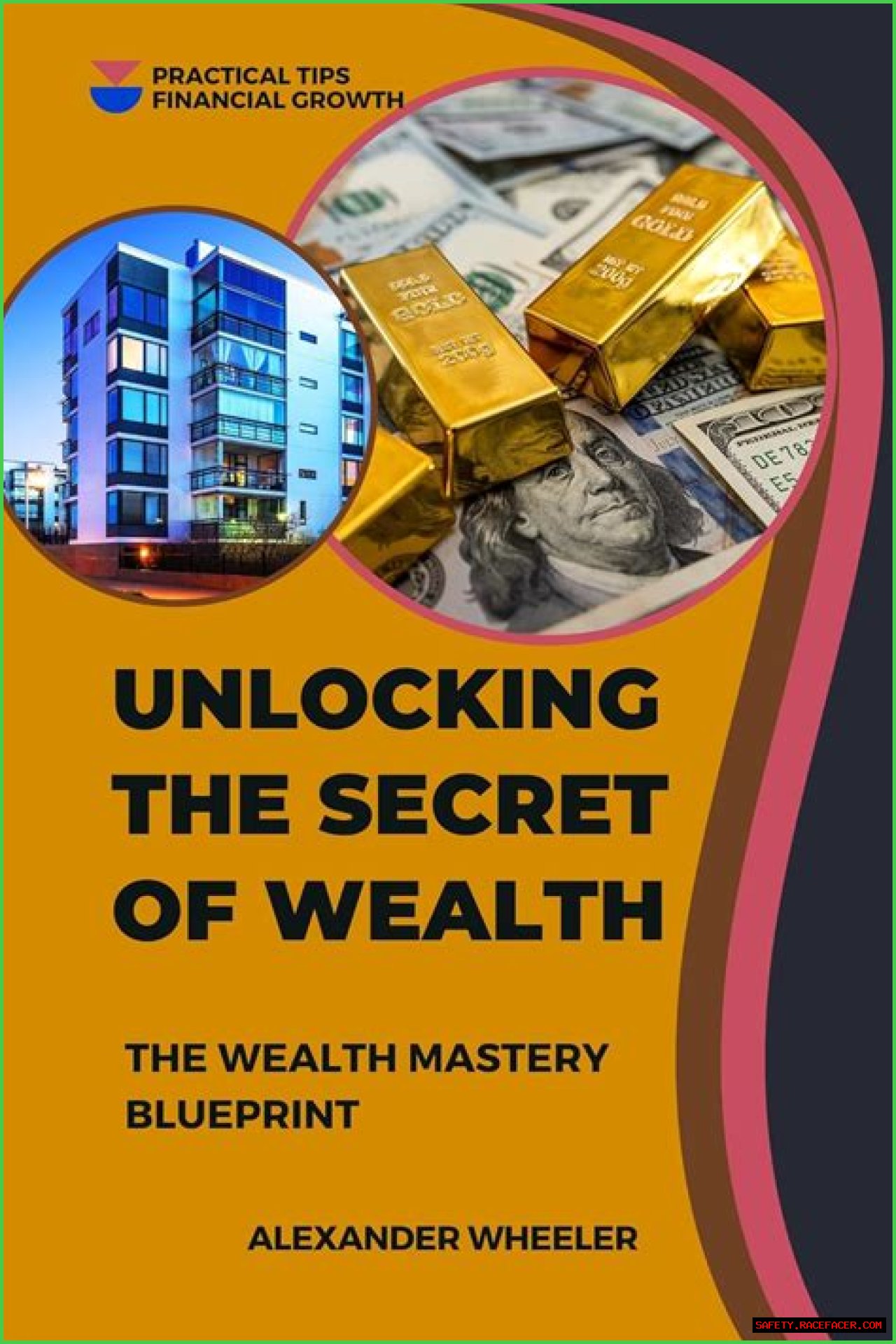 Unlocking The Secrets Of Wealth