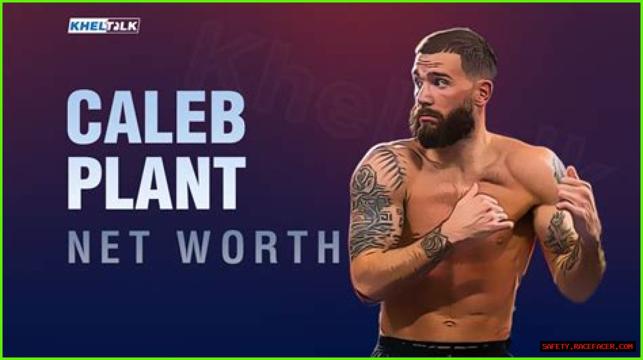 Unveiling Caleb Plant's Net Worth: Secrets And Surprises Revealed